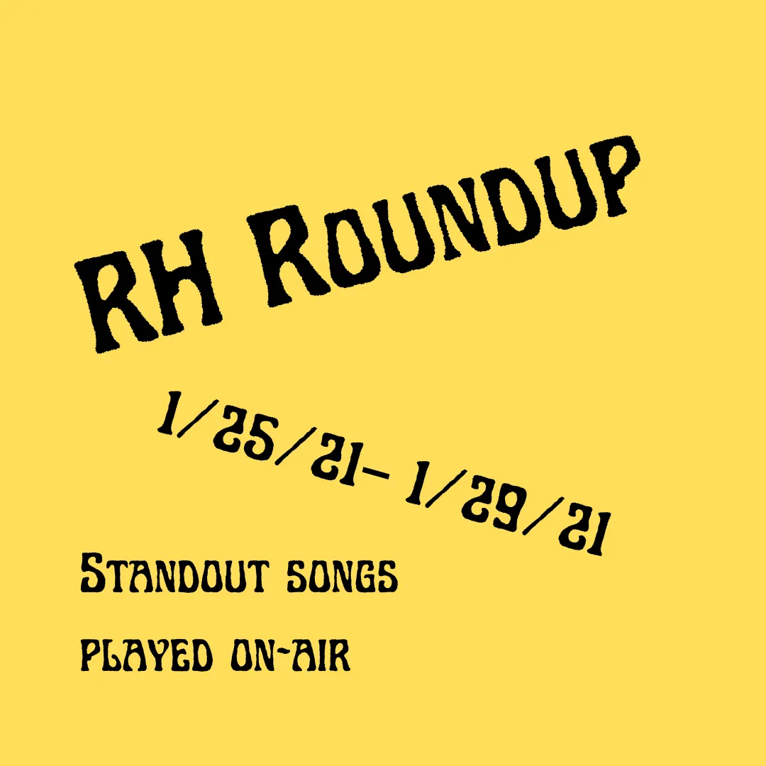 RH Roundup 1/25/21-1/29/21