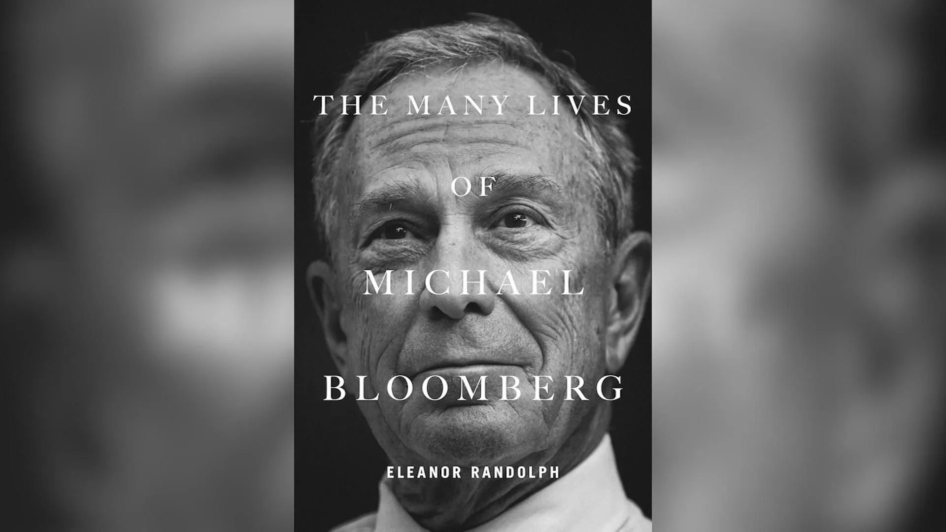 Eleanor Randolph On 'The Many Lives Of Michael Bloomberg'