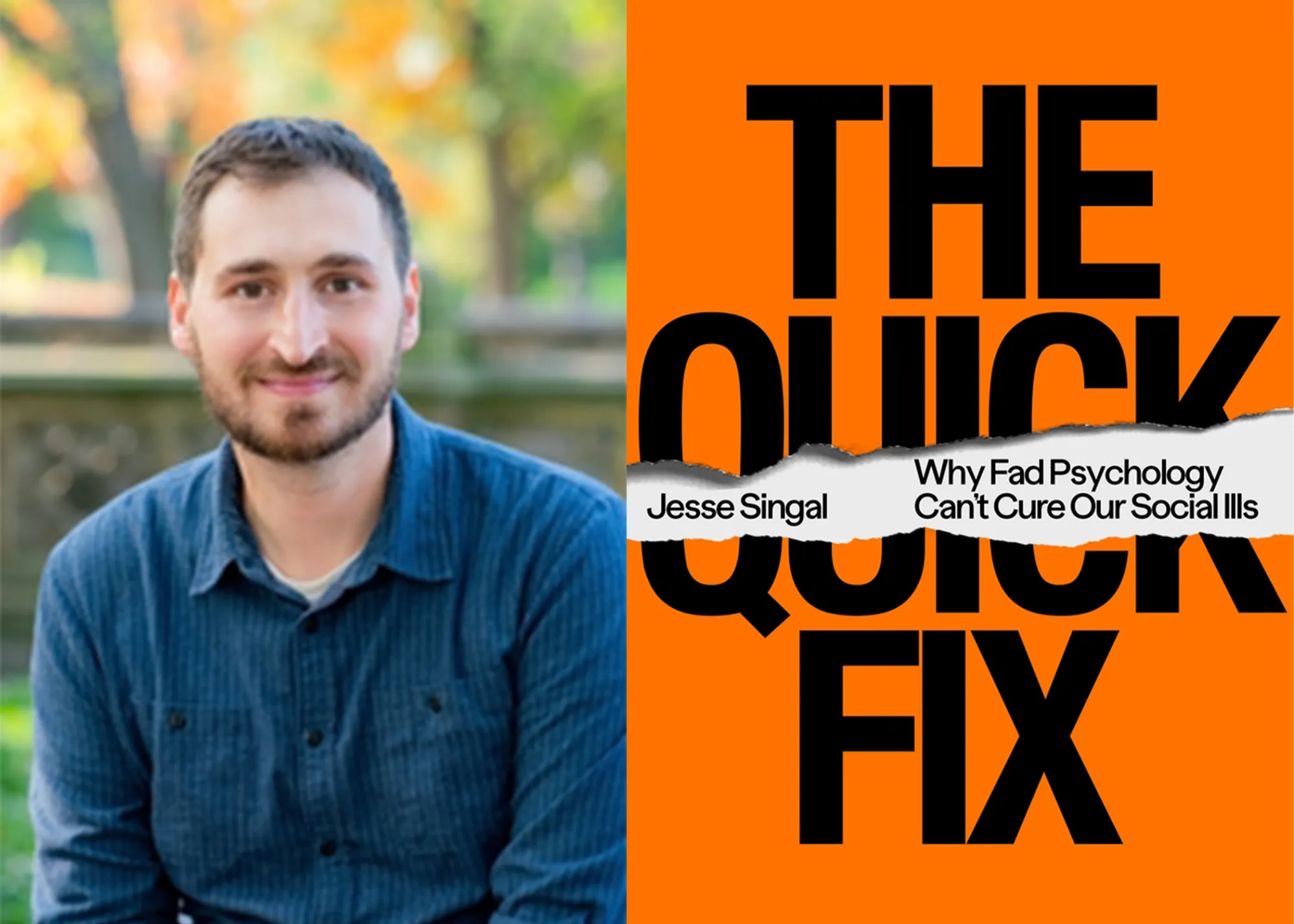 Interview with Jesse Singal: Why Fad Psychology Can't Cure Out Social Ills